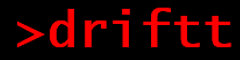driftt.neocities.org banner